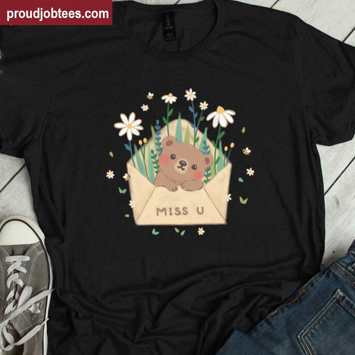 Miss U Teddy Bear Illustration Tee Shirt