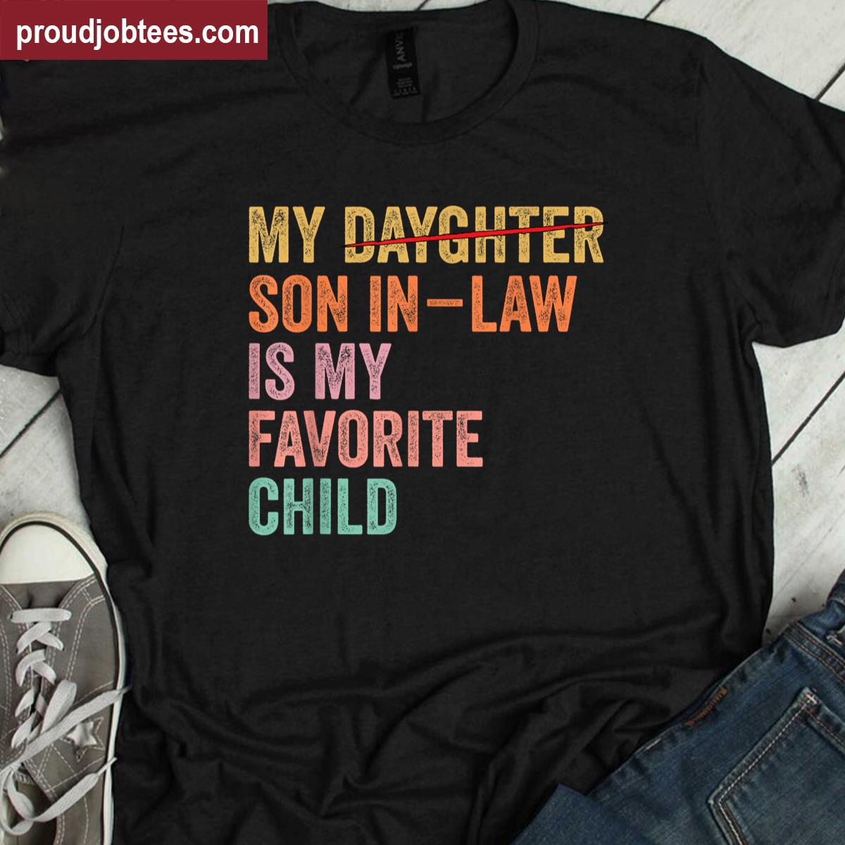 My Favorite Child Fathers Day Shirt