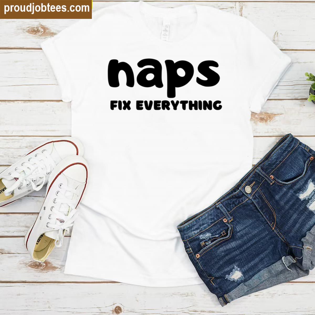 Naps Fix Everything Graphic Tee Relaxed Fit Shirt