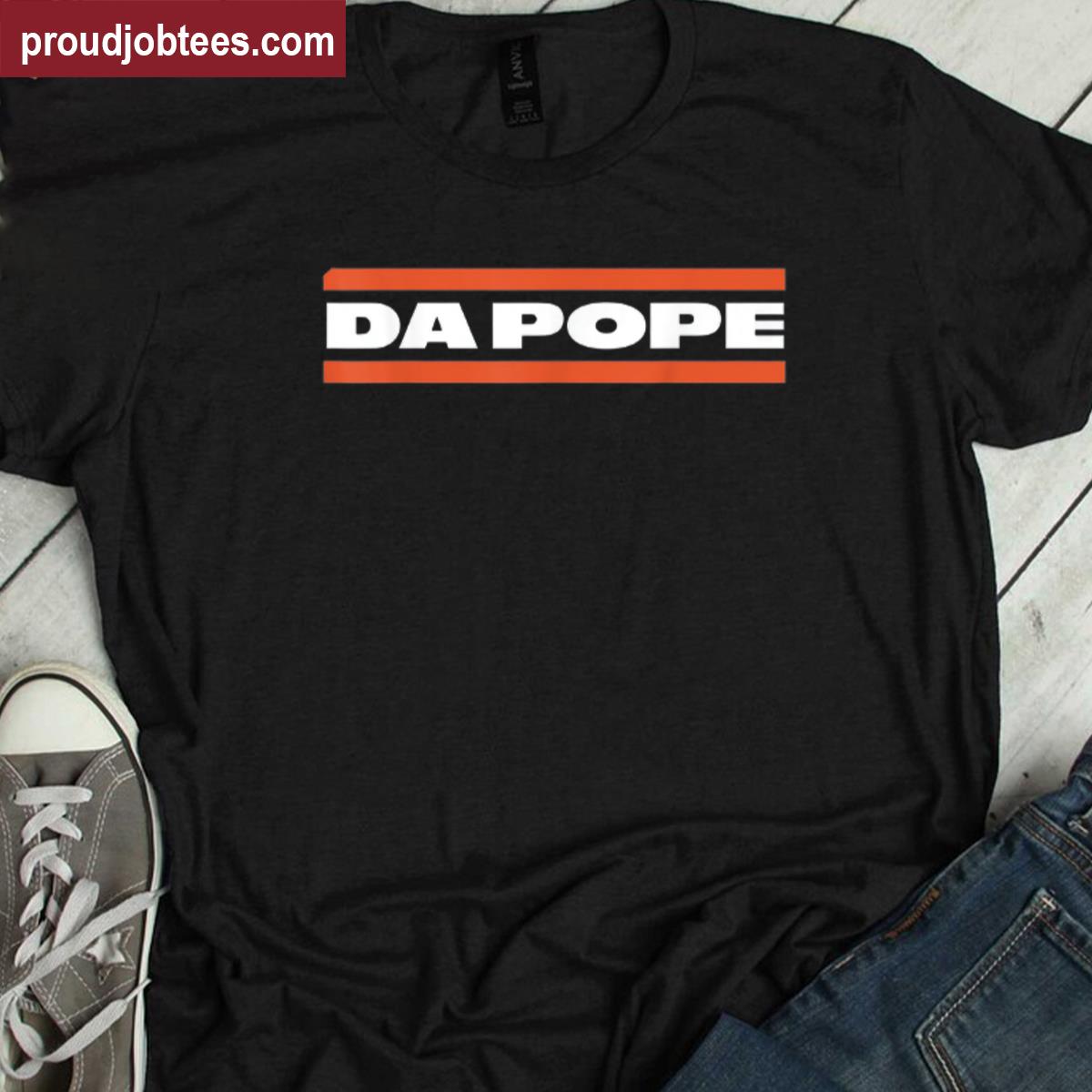 Pope Chicago Humor Apparel Shirt