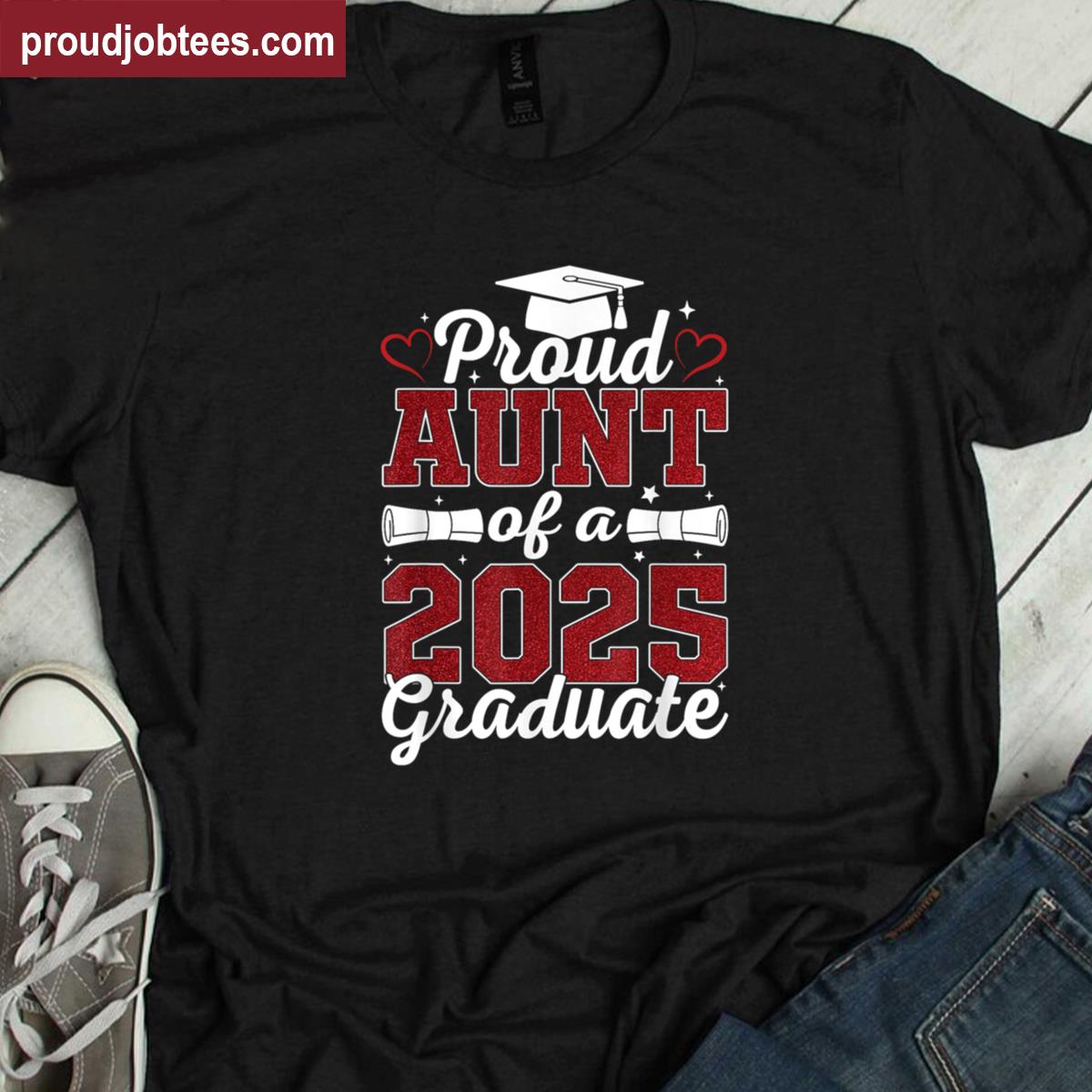 Proud Aunt Graduate Women Shirt