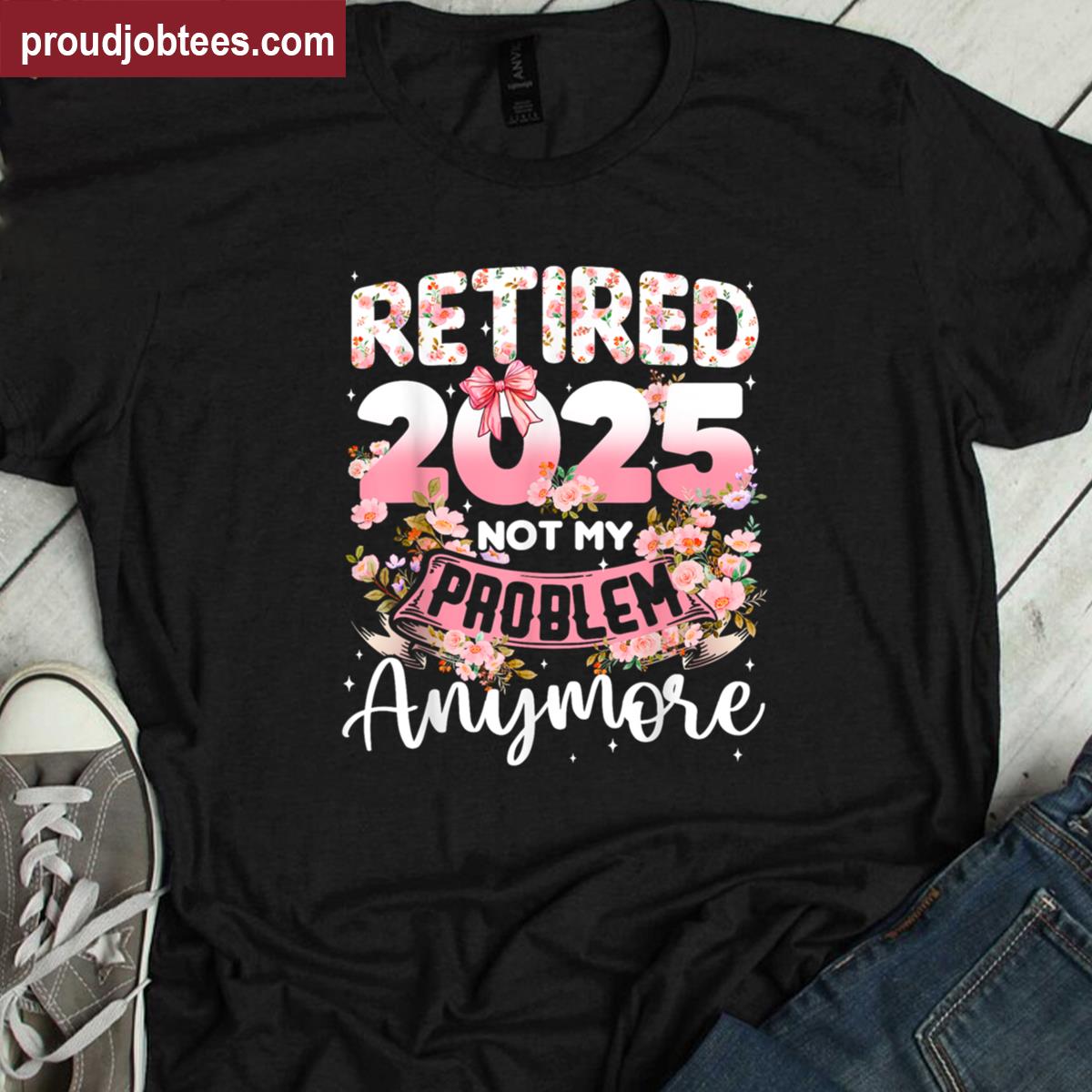 Retired 2025 Retirement Gift For Women Shirt