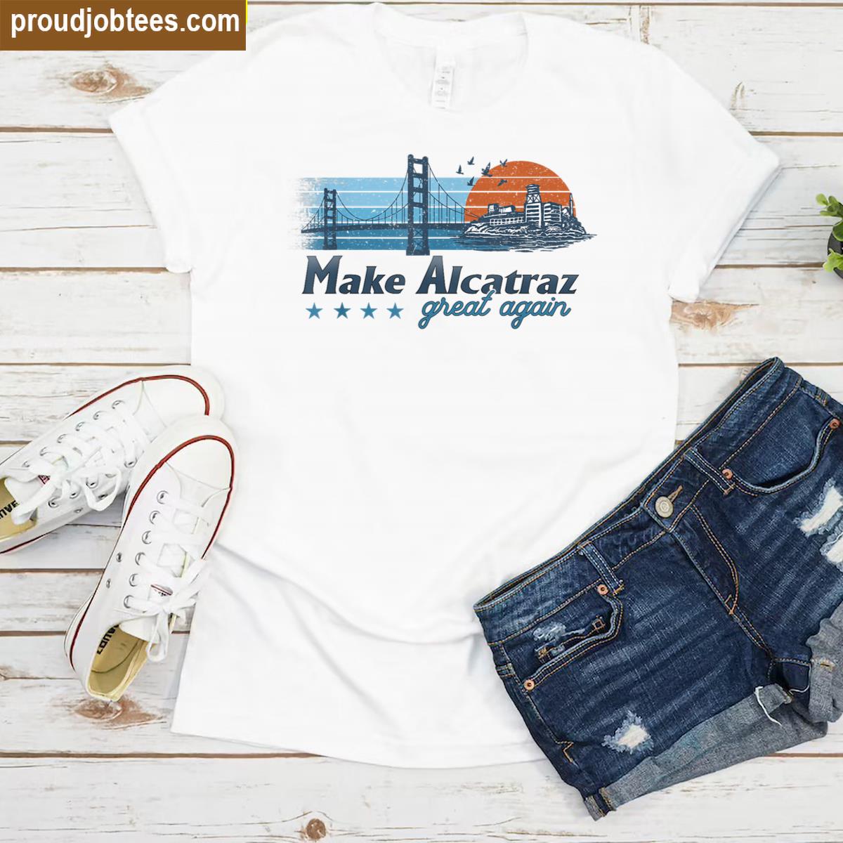 Retro Alcatraz Trump Tee For Everyone Shirt