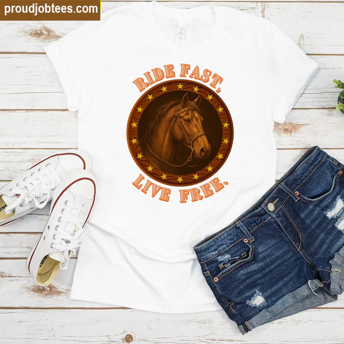 Ride Fast Live Free Graphic Tee Horse Theme Shirt