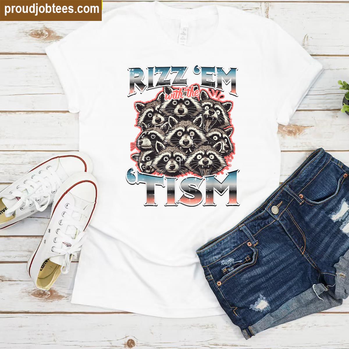 Rizz Em With Tism Graphic Tee Autism Humor Shirt