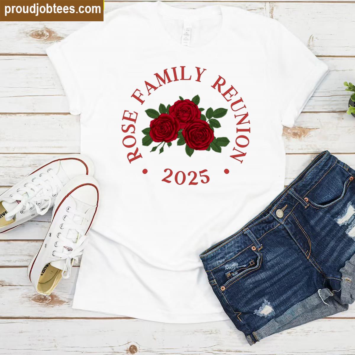 Rose Family Gathering Apparel Shirt