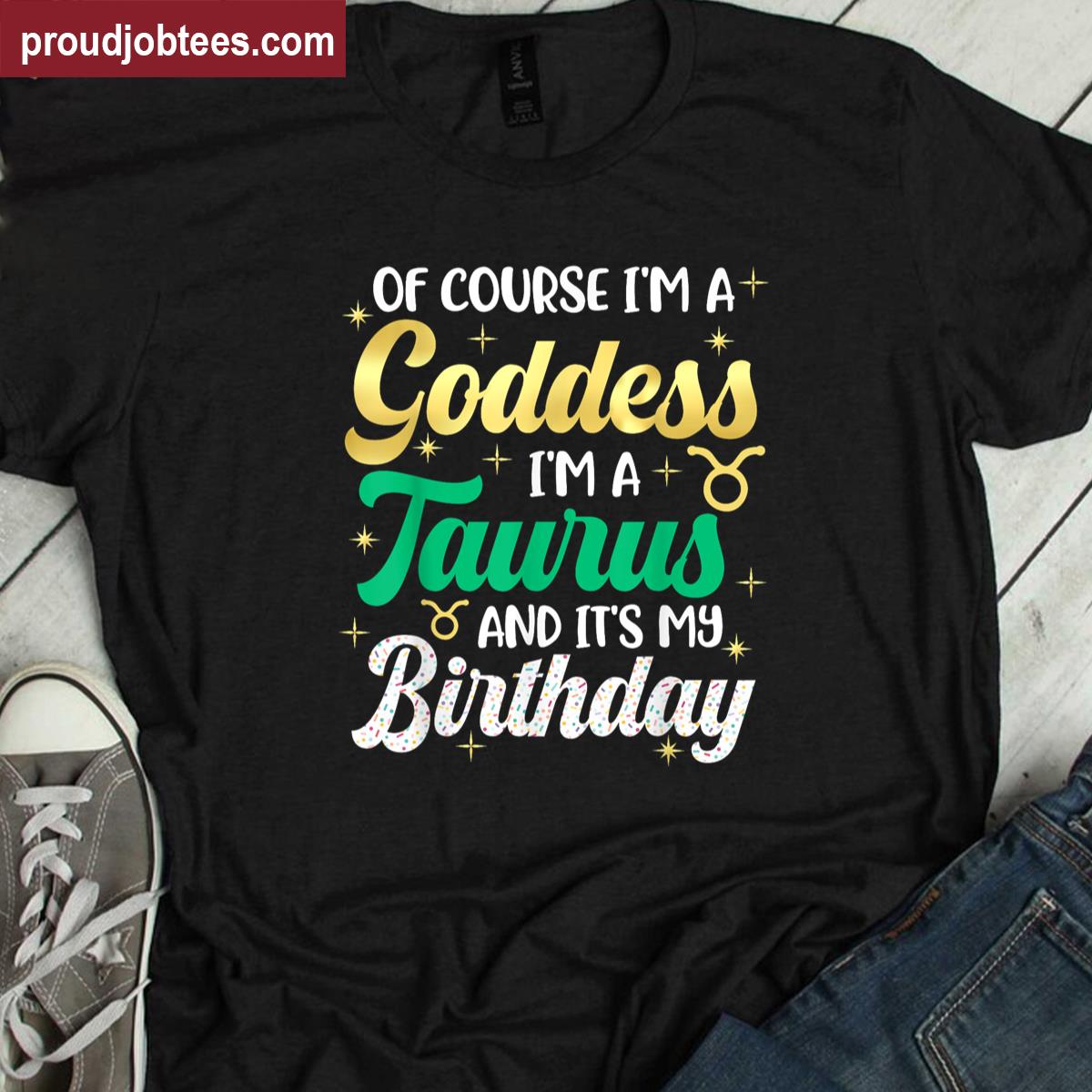 Taurus Birthday Cute Tee Women Shirt