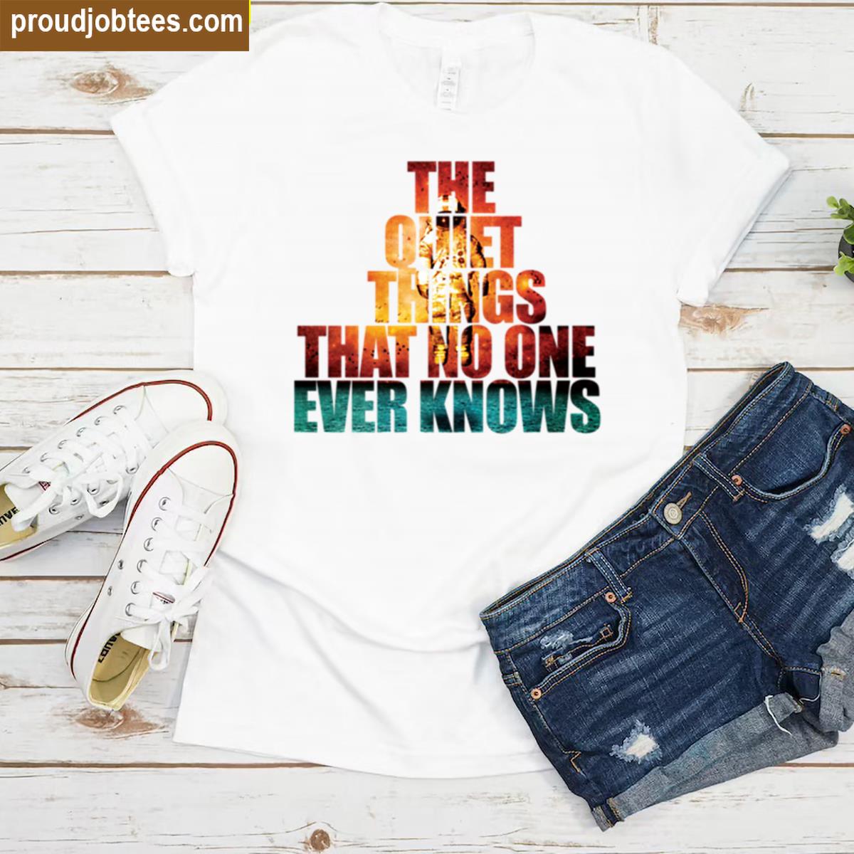 The Quiet Things Graphic Tee Brand New Shirt