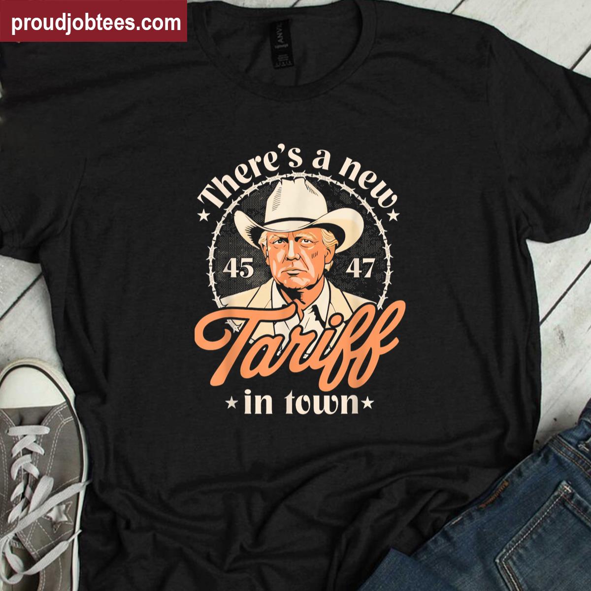 Theres A New Tariff Sarcastic Tee Shirt