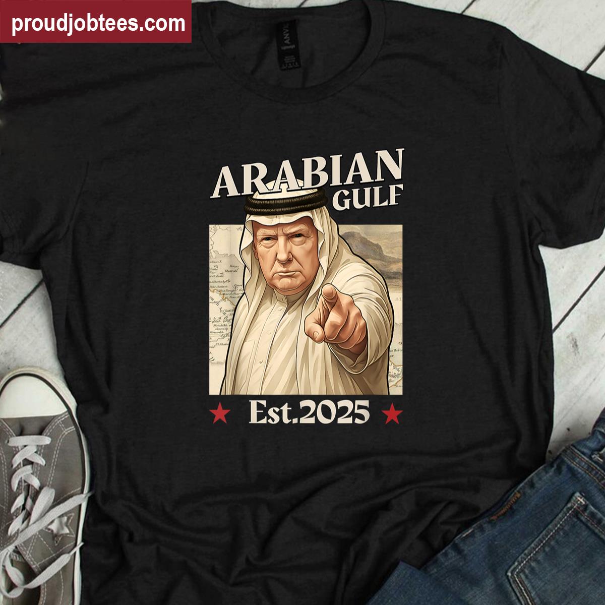 Trump Gulf Of Arabia Tee Shirt