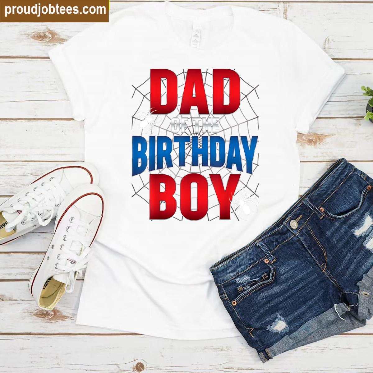 Dad Of The Birthday Boy Matching Family Spider Web Shirt