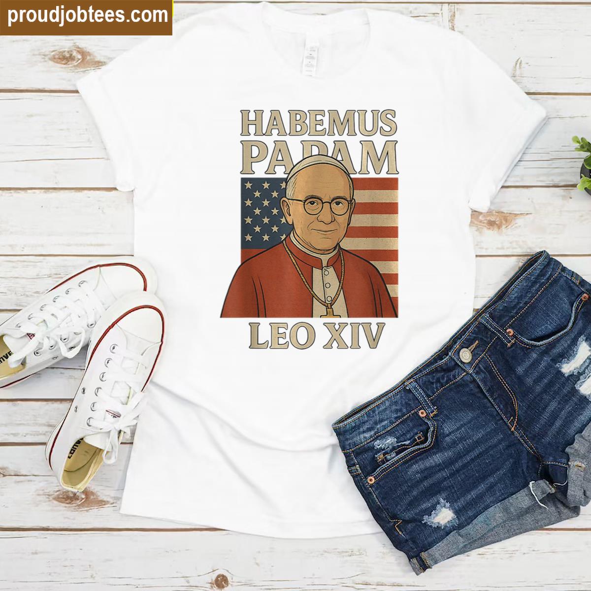 Habemus Papam Pope Leo Xiv American Flag Shirt
