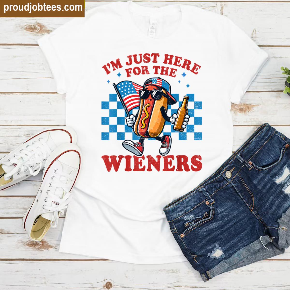 Hot Dog Im Just Here For The Wieners Funny 4th Of July Shirt