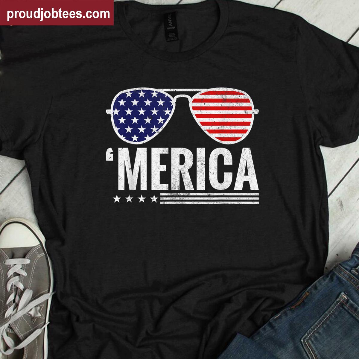 Merica Us America Flag Sunglasses 4th Of July Patriotic Shirt