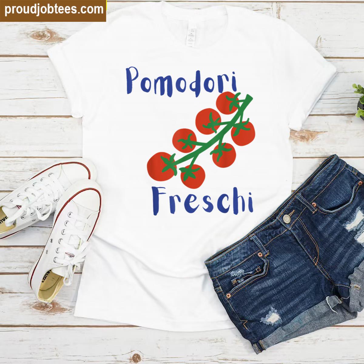 Pomodori Freschi Fresh Tomatoes Italian Summer Shirt