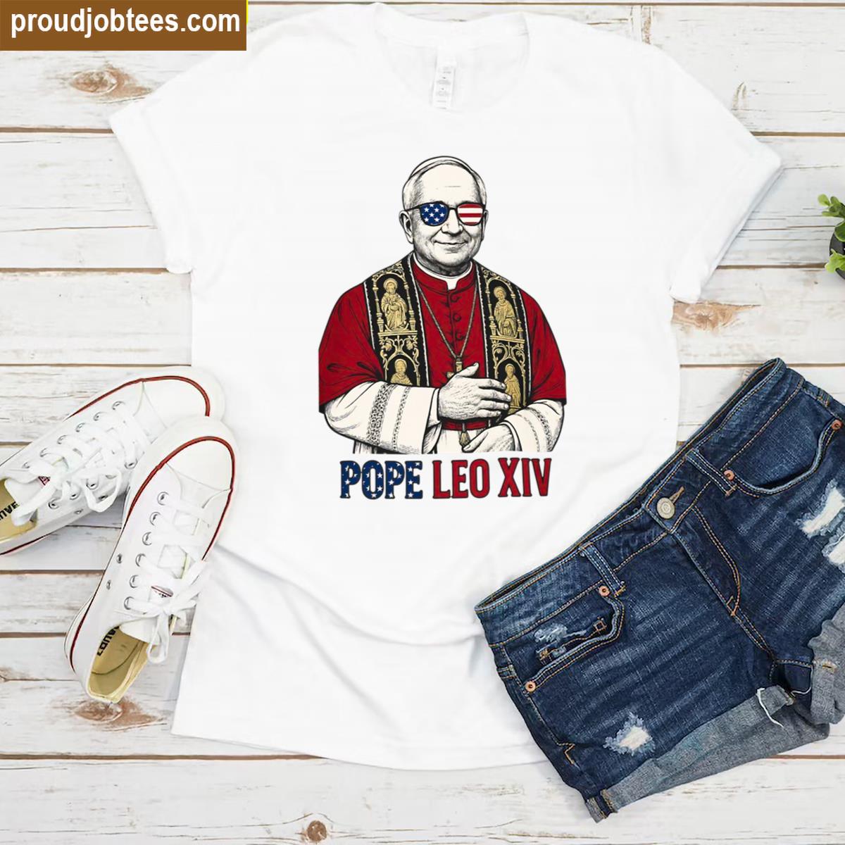 Pope Leo Xiv American Pope 2025 Robert Prevost Shirt