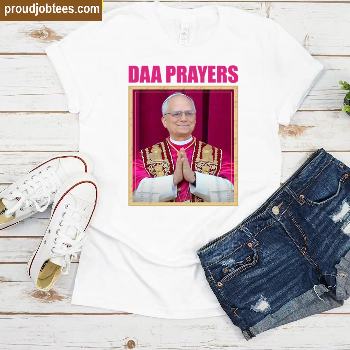Pope Leo Xiv Daa Prayers Shirt