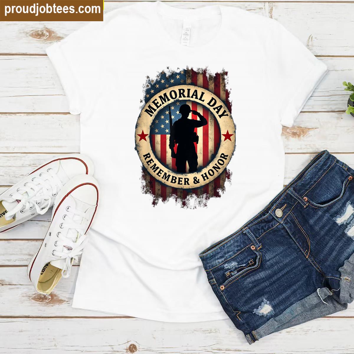 Remember Honor Partiotic Veterans Memorial Day Shirt