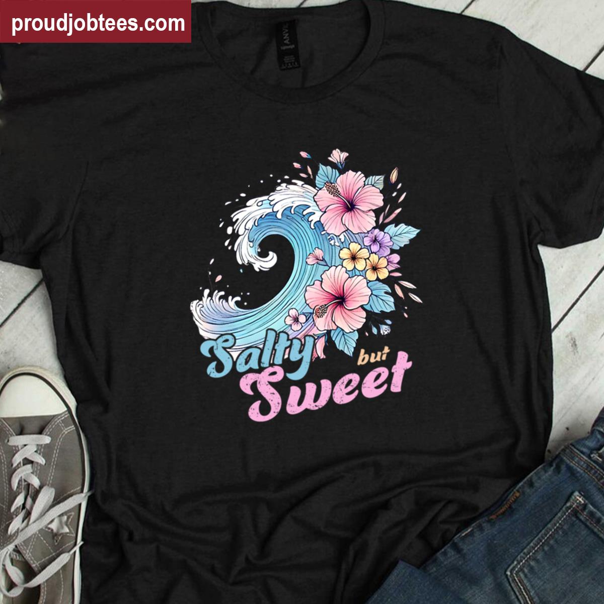 Salty But Sweet Ocean Vibe Shirt