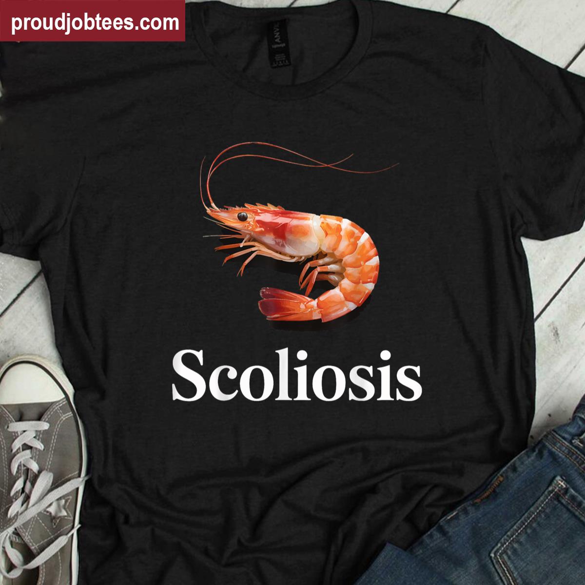 Scoliosis Shrimp Shirt