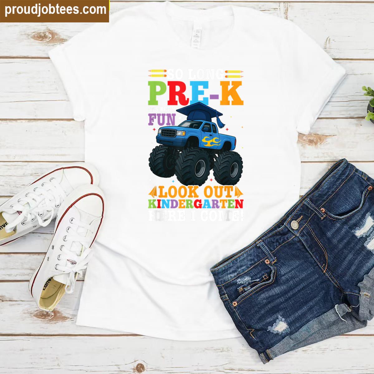 So Long Pre K Preschool Graduation Kindergarten Here I Come Shirt