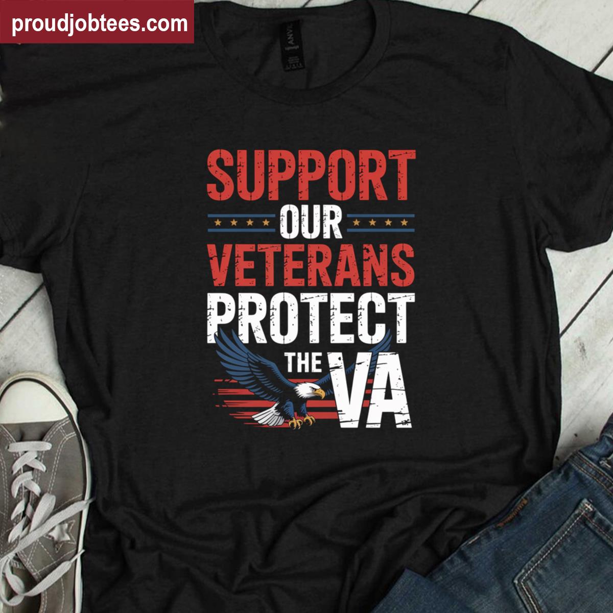 Support Our Veterans Protect And The Va Protest Vintage Shirt