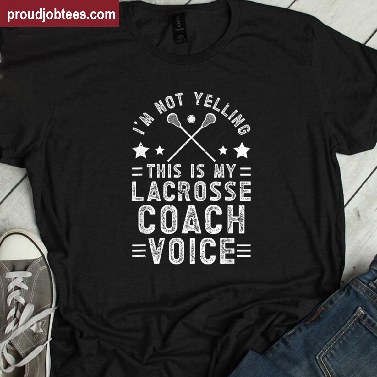 This Is My Lacrosse Coach Voice Lacrosse Coaching Shirt