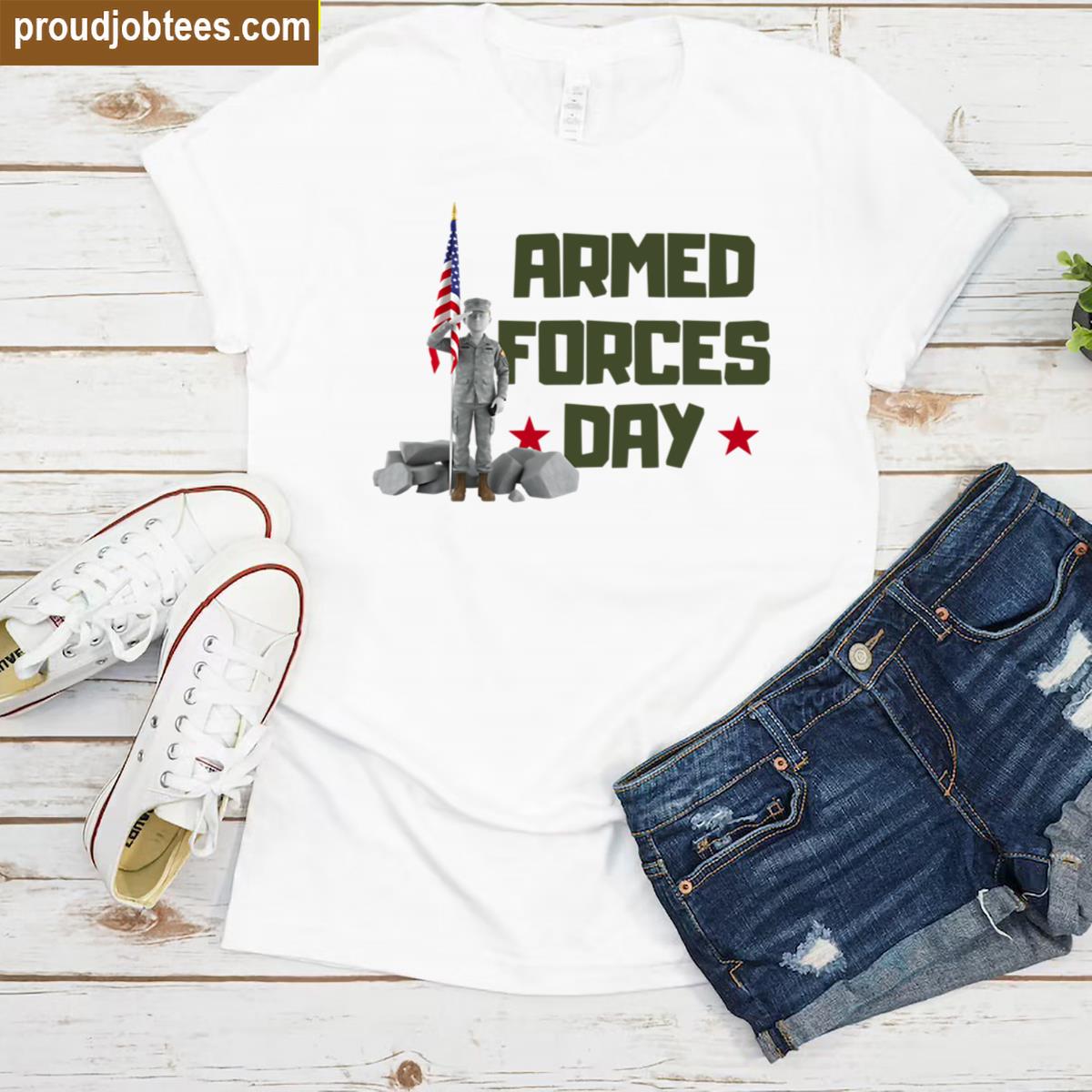 Armed Forces Day Tribute To Soldiers Shirt