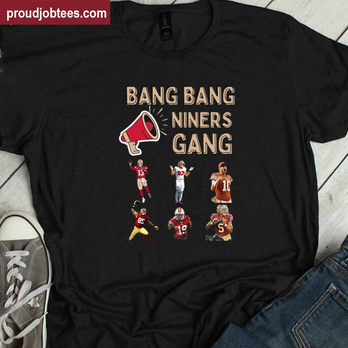 Bang Bang Niners Gang Football Tee Shirt