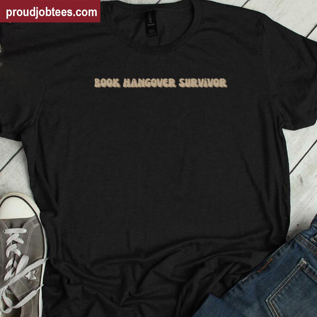 Book Hangover Funny Shirt