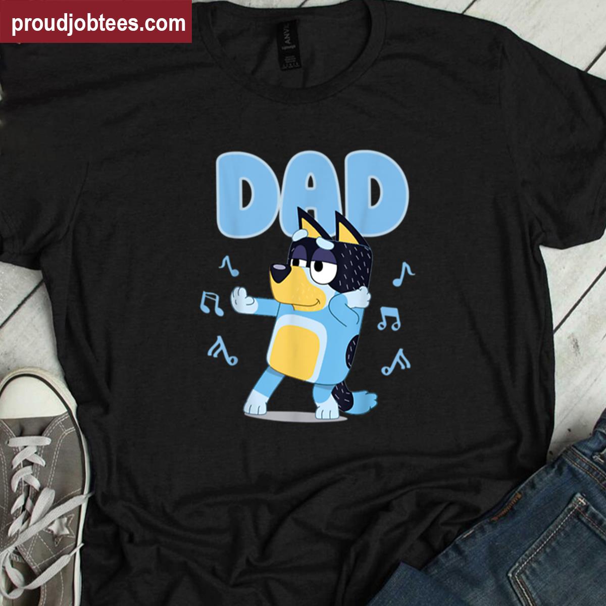 Dad Blueys Design Shirt