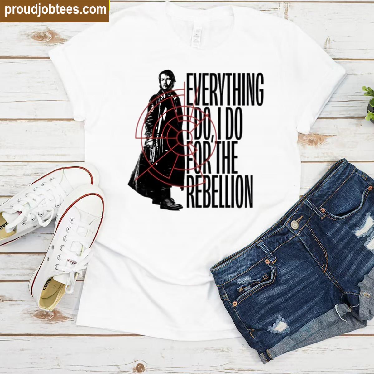 Everything I Do Rebellion Tee Shirt