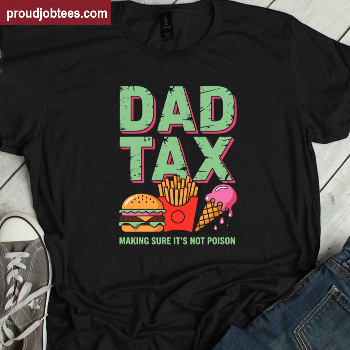 Funny Fathers Day Burger Shirt