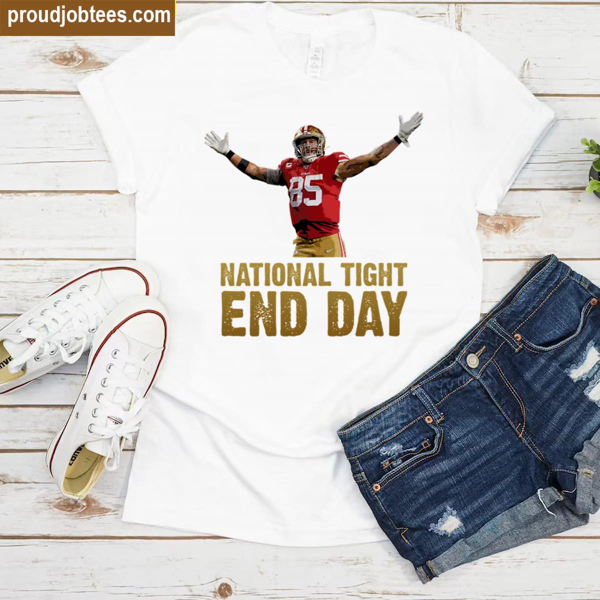 George Kittle Tight End Day Shirt