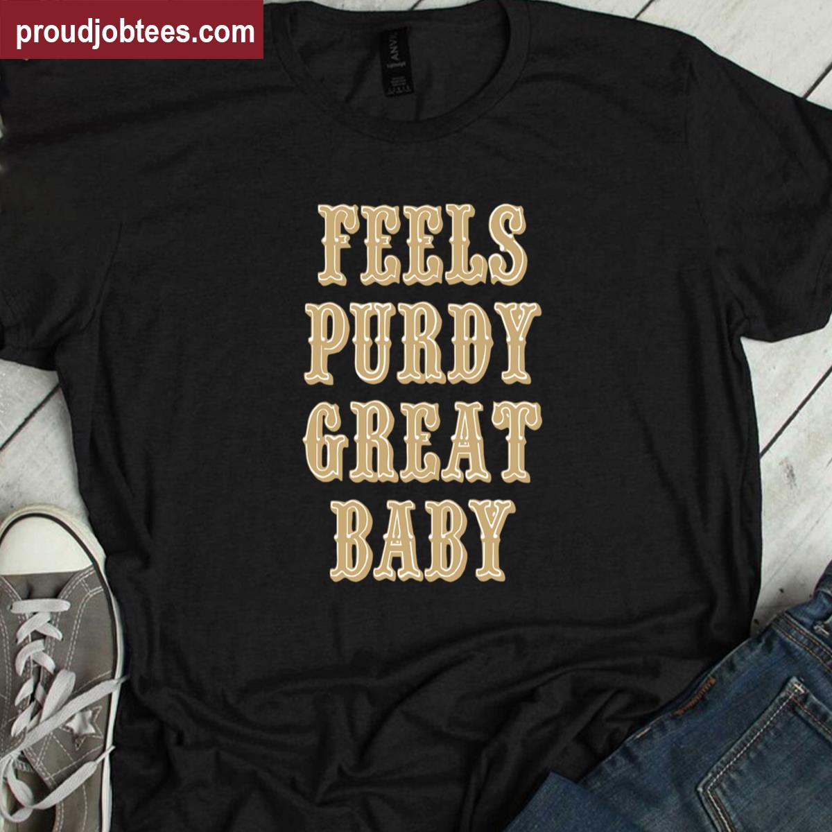 Great Feels Purdy Shirt