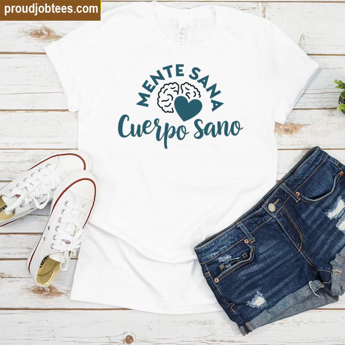 Healthy Mind Healthy Body Wellness Message Shirt
