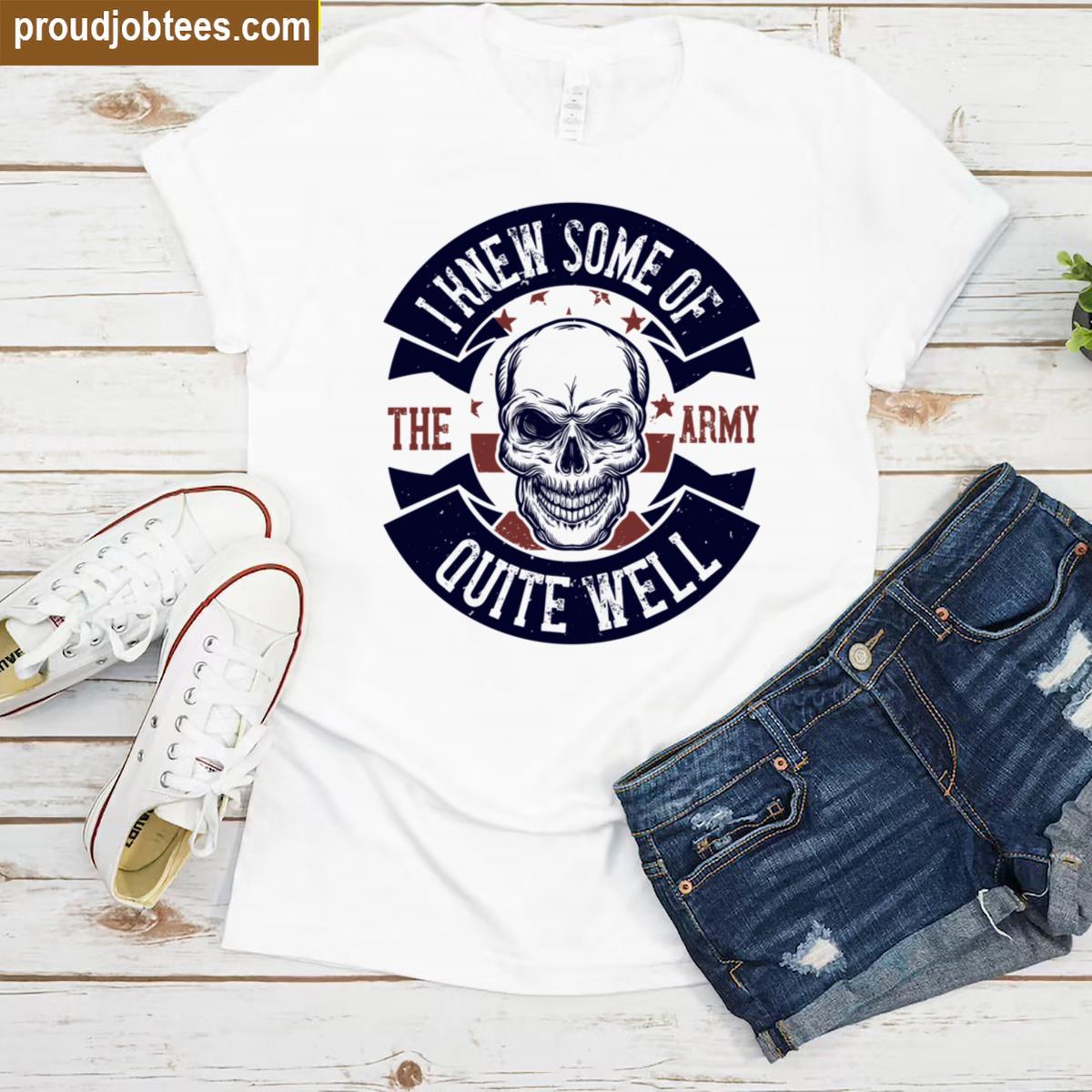 I Knew Some Of The Army Oversized Tee Shirt