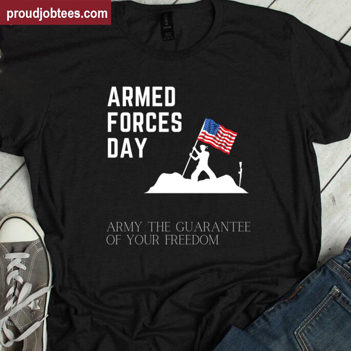 Armed Forces Day Military Pride Apparel Shirt