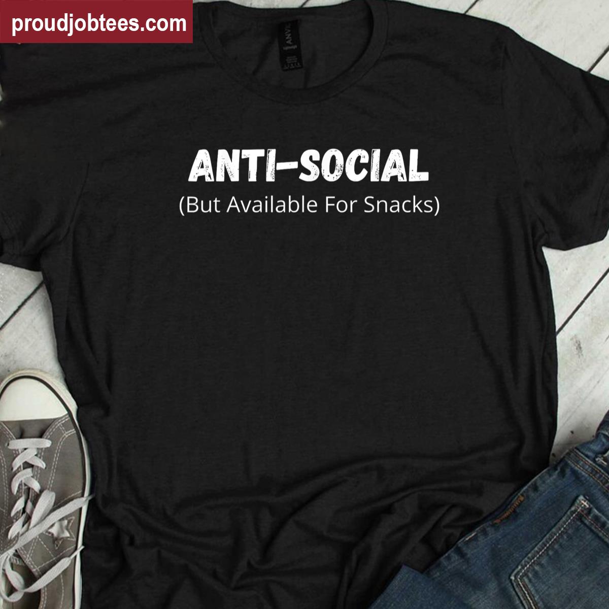 Available For Snacks Tee Shirt