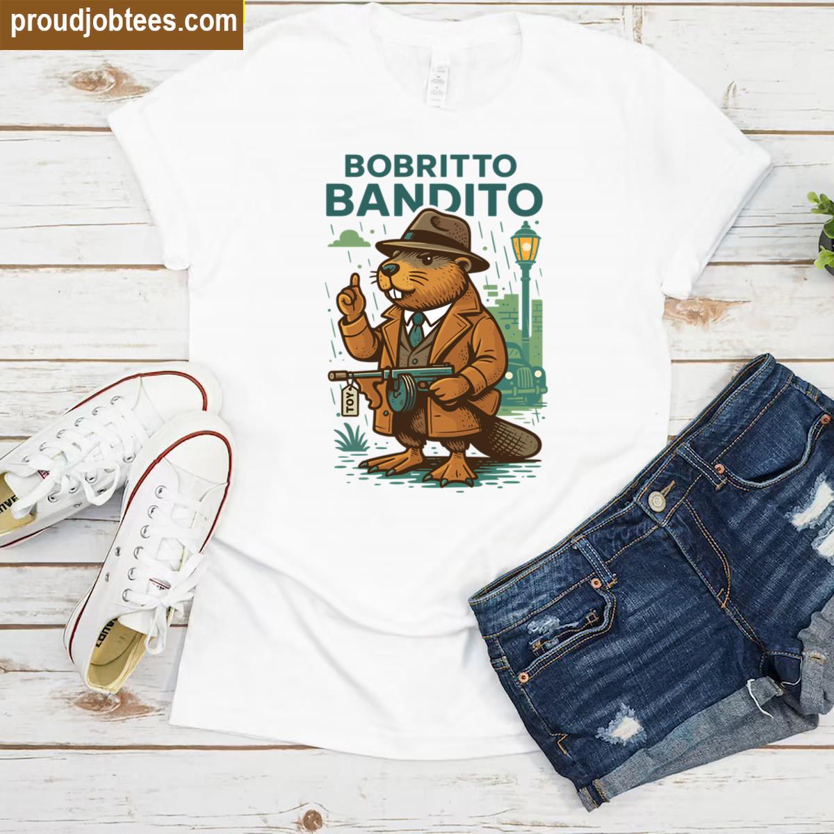 Bobrito Bandito Italian Humor Tee Shirt