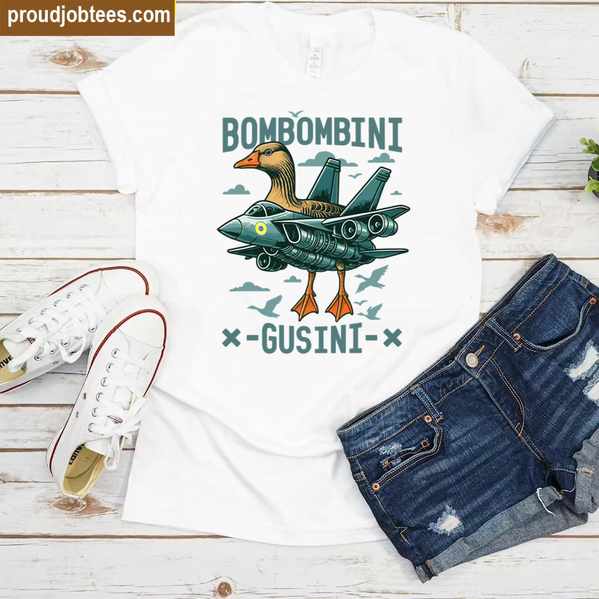 Bombombini Gusini Italian Humor Tee Shirt