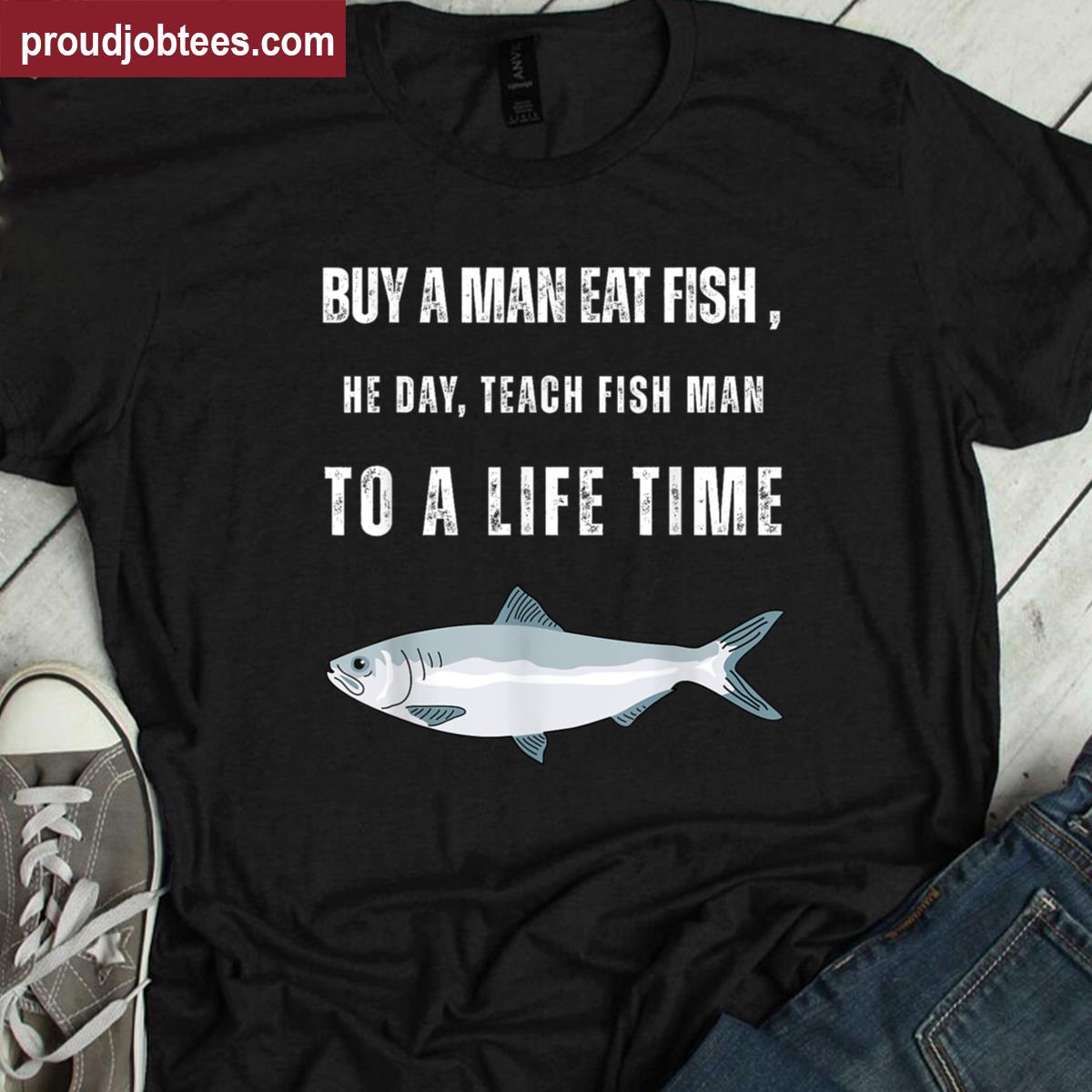 Buy A Man Eat Fish Tee Design Shirt