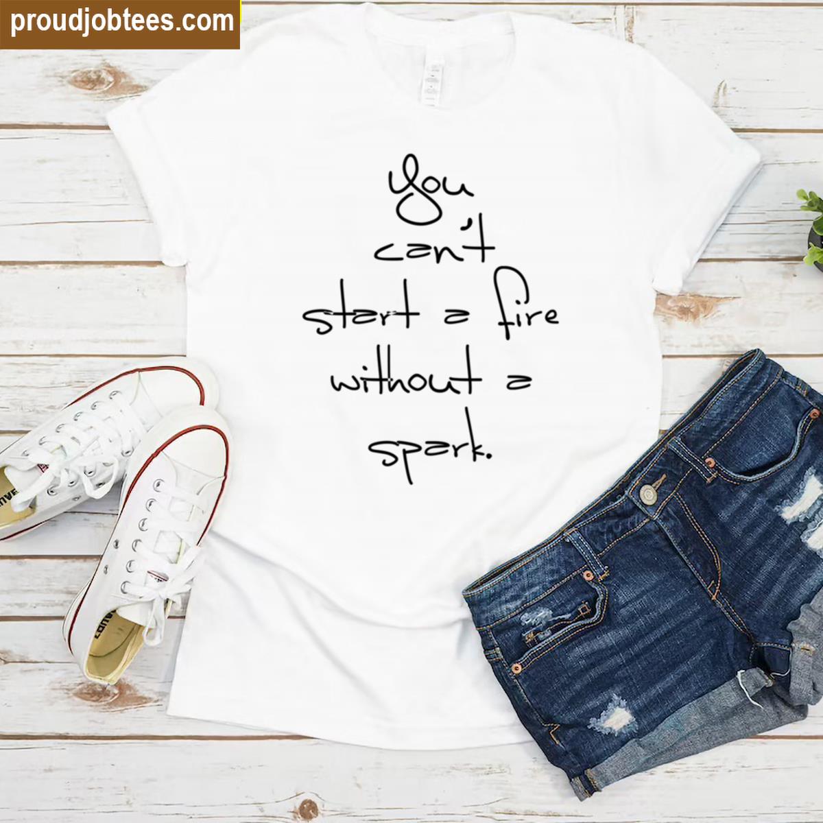 Cant Start Motivational Quote Shirt