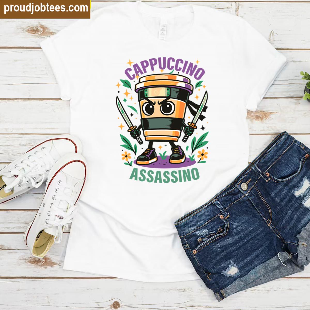Cappuccino Assassino Funny Shirt