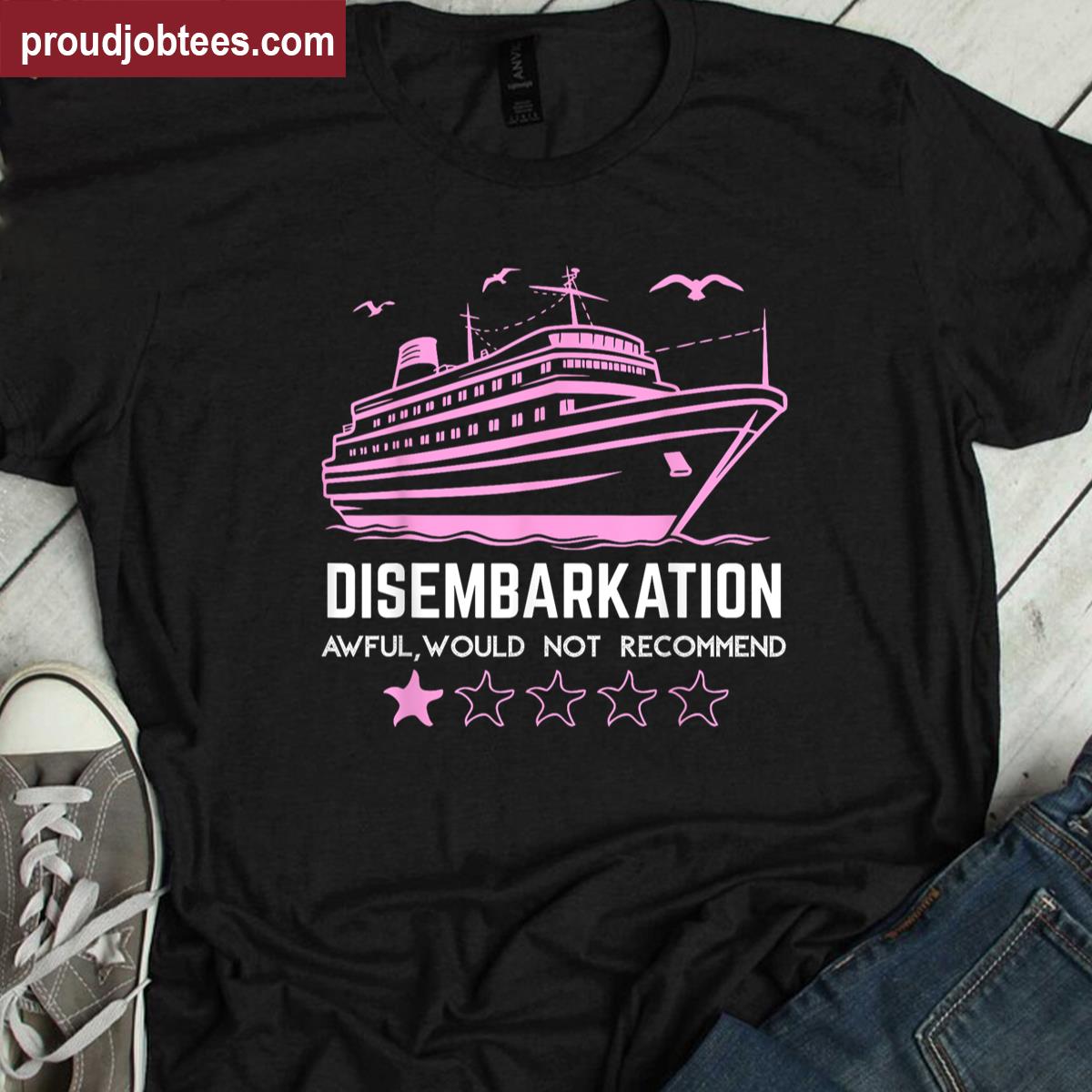 Disembarkation Cruise Humor Tee Shirt