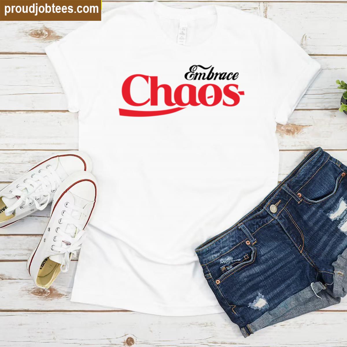 Embrace Chaos Stylish Oversized Tee Shirt