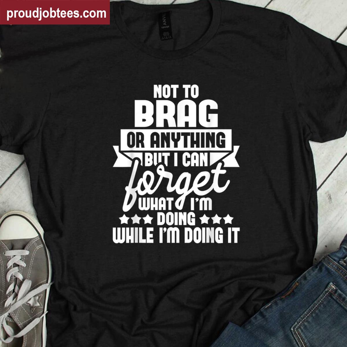 I Can Forget Grandpa Design Shirt