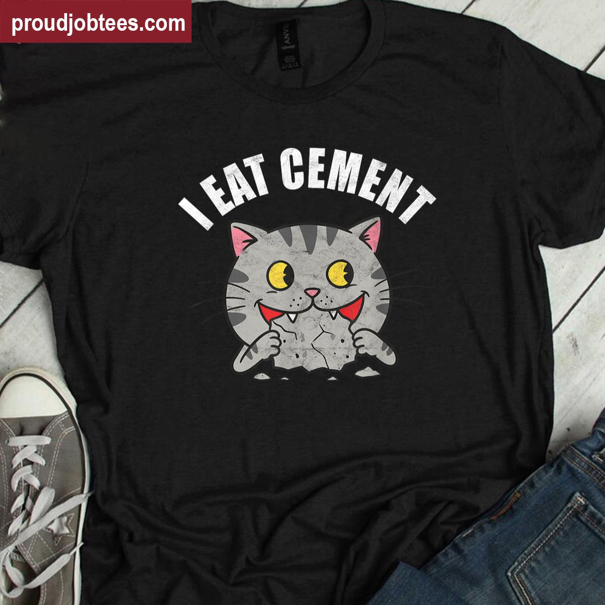 I Eat Cement Brainrot Shirt