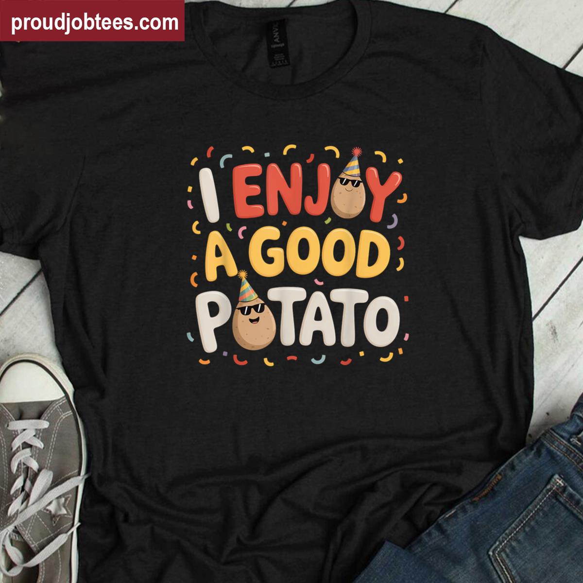 I Enjoy Potato Lover Tee Shirt