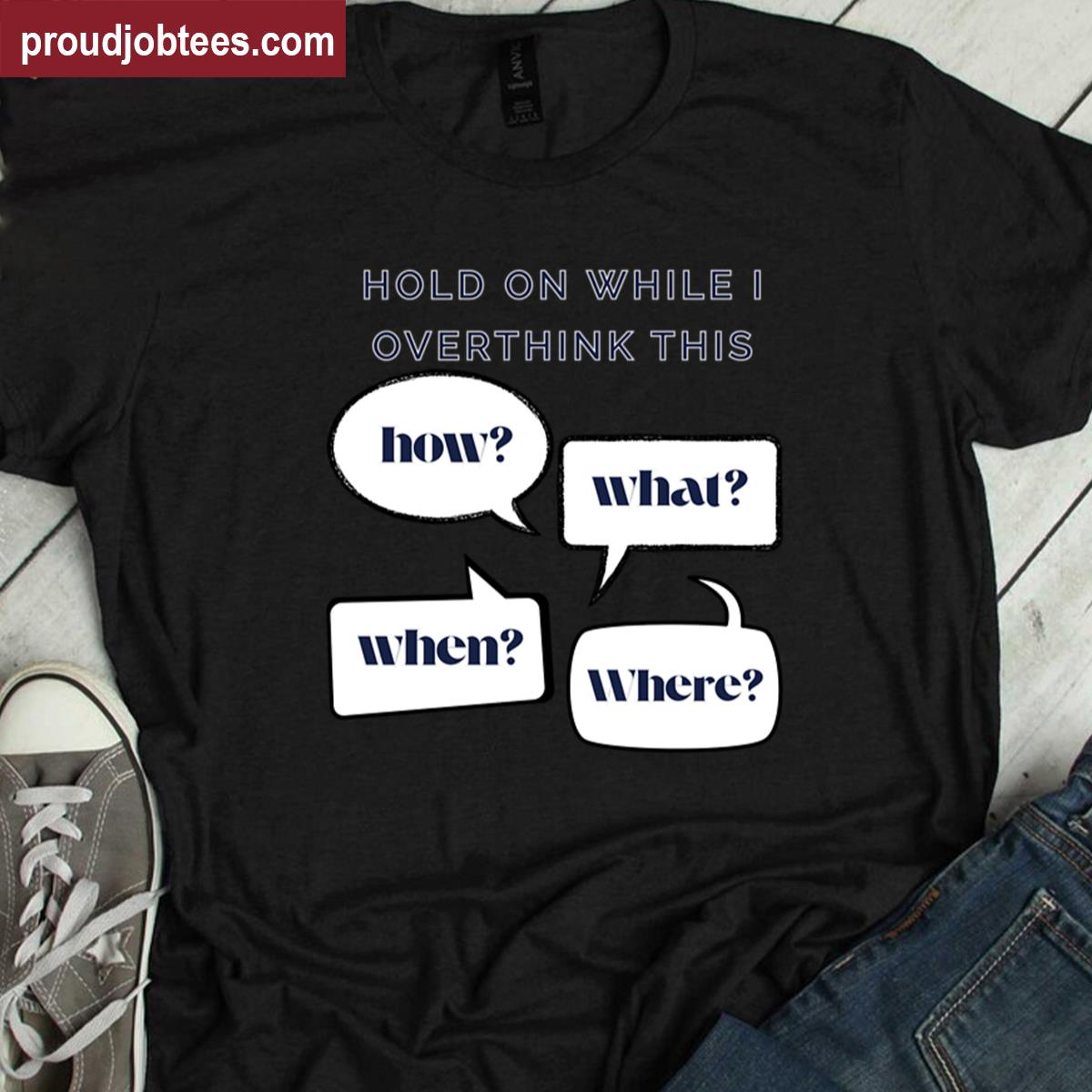 Ohsa Funny Quote Shirt